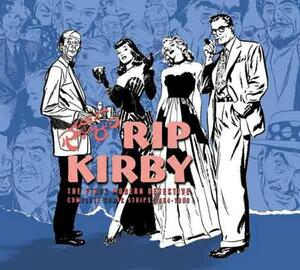 Rip Kirby, Vol. 4: 1954-1956 by Alex Raymond