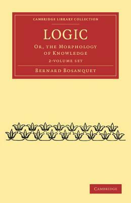 Logic - 2 Volume Set by Bernard Bosanquet