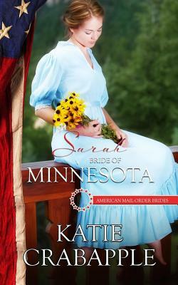 Sarah: Bride of Minnesota by Katie Crabapple