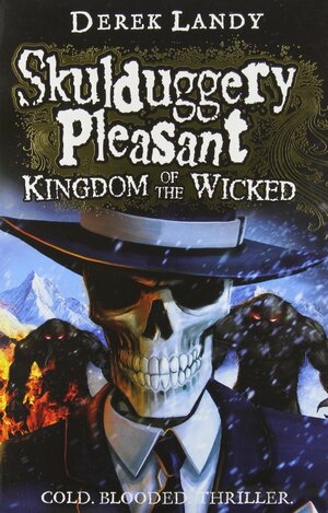 Kingdom of the Wicked by Derek Landy