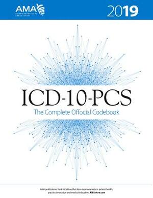 ICD-10-PCs 2019 the Complete Official Codebook by American Medical Association