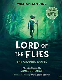 Lord of the Flies: The Graphic Novel by Aimée de Jongh, William Golding