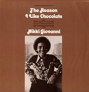 The Reason I like Chocolate by Nikki Giovanni