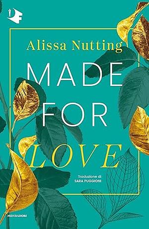 Made for love by Alissa Nutting