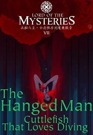 Lord of the Mysteries Volume 7: The Hanged Man by Cuttlefish That Loves Diving