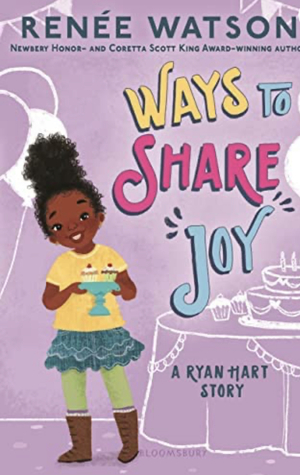 Ways to Share Joy by Renée Watson