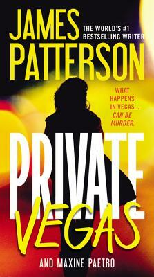 Private Vegas by Maxine Paetro, James Patterson