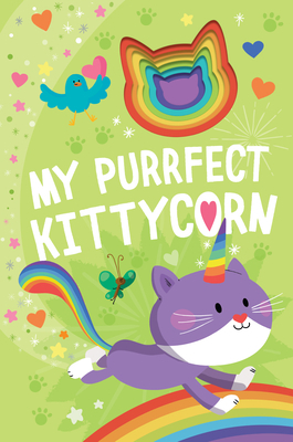 My Purrfect Kittycorn by Danielle McLean