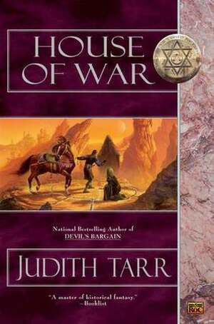 House of War by Judith Tarr