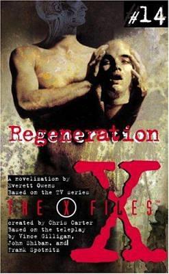 X-Files (14) - Regeneration by Everett Owens