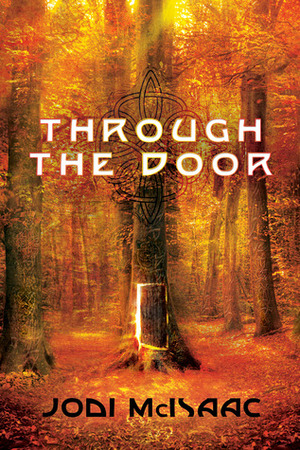 Through the Door by Jodi McIsaac