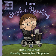 I Am Stephen Hawking by Brad Meltzer