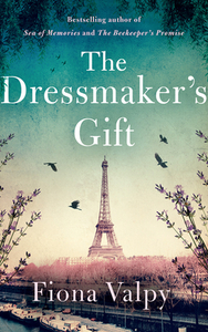 The Dressmaker's Gift by Fiona Valpy