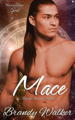 Mace: November by Brandy Walker