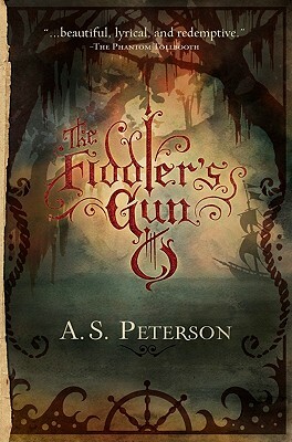 The Fiddler's Gun by A.S. Peterson
