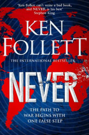 Never by Ken Follett