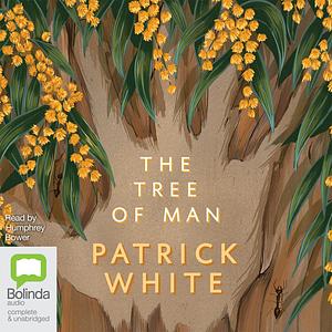 The Tree of Man by Patrick White