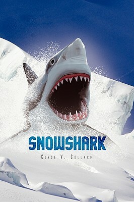 Snowshark by Clyde V. Collard