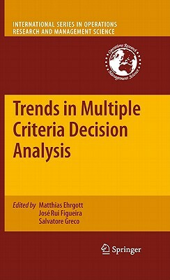 Trends in Multiple Criteria Decision Analysis by 