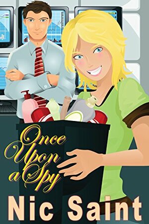 Once Upon a Spy by Nic Saint