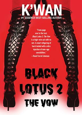 Black Lotus 2: The Vow by K'wan