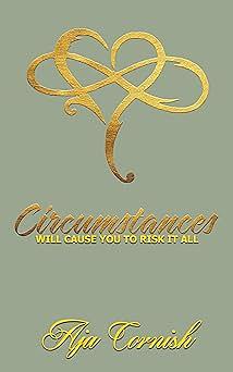 Circumstances by Aja Cornish