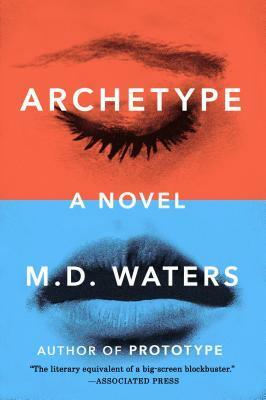 Archetype by M.D. Waters