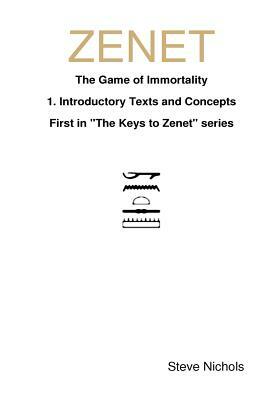 Zenet: Egyptian Game of Immortality by Steve Nichols