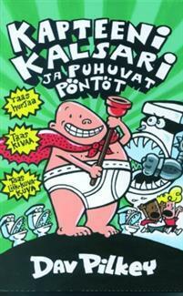 Kapteeni Kalsari ja puhuvat pöntöt by Jaana Kapari, Dav Pilkey