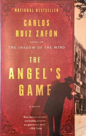 The Angel's Game by Carlos Ruiz Zafón