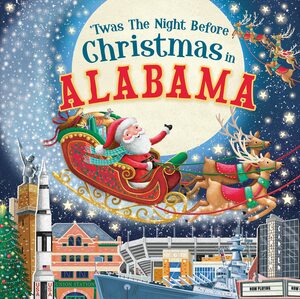 Twas the Night Before Christmas in Alabama by 