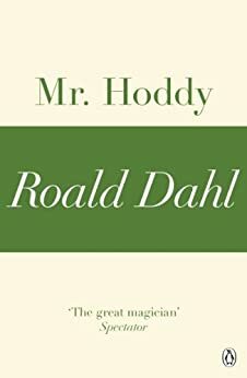 Mr Hoddy by Roald Dahl