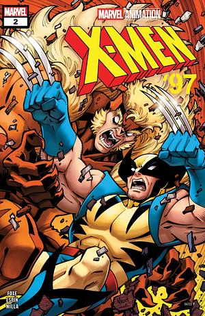 X-Men '97 #2 by Steve Foxe