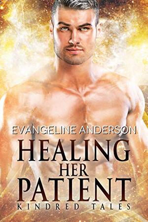 Healing Her Patient by Evangeline Anderson