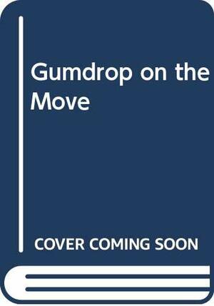 Gumdrop On The Move by Val Biro