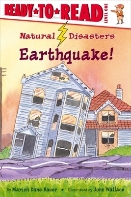 Earthquake! by Marion Dane Bauer