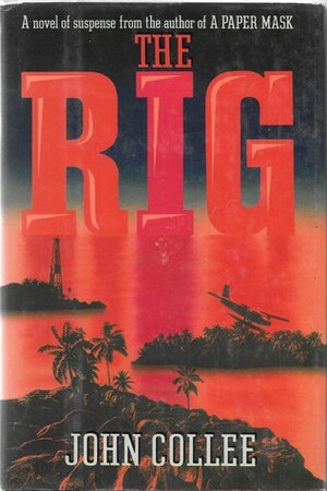 The Rig by John Collee