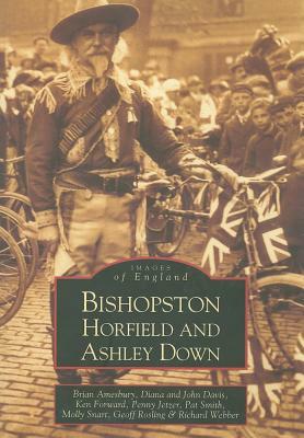 Bishopston, Horfield and Ashley Down by Diana Davis, John Davis, Brian Amesbury