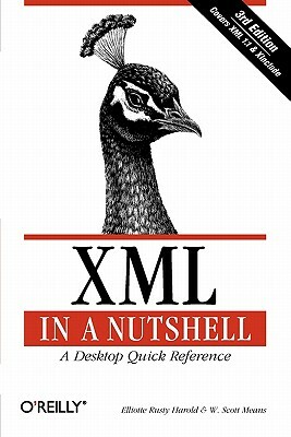 XML in a Nutshell by W. Scott Means, Elliotte Rusty Harold