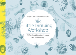 Pocket Workshop: 52 Weeks of Drawing Lessons and Skill Building by Magali Cazo, Michel Lauricella