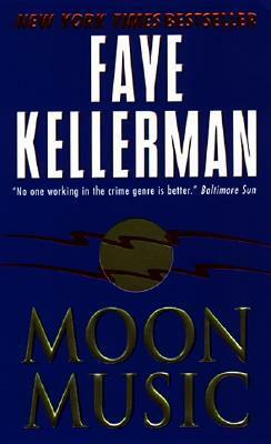 Moon Music by Faye Kellerman