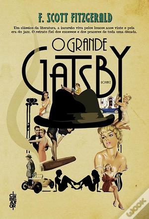 O Grande Gatsby by F. Scott Fitzgerald, Anthony Burgess, Ana Luísa Faria