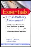 Essentials of Cross-Battery Assessment by Samuel O. Ortiz, Dawn P. Flanagan