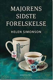 Majorens sidste forelskelse by Helen Simonson