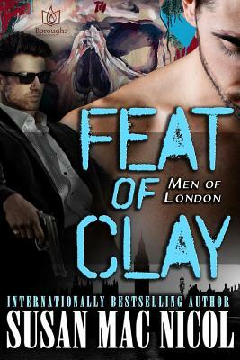 Feat of Clay by Susan Mac Nicol