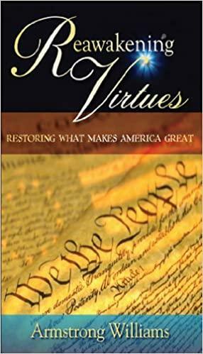 Reawakening Virtues: Restoring What Makes America Great by Armstrong Williams, Pat Kaufman