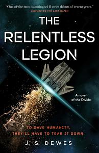 The Relentless Legion by J.S. Dewes