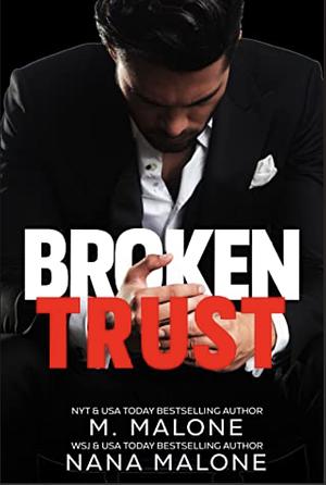 Broken Trust by Nana Malone