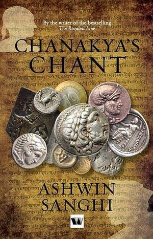 Chanakya's Chant by Ashwin Sanghi