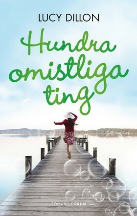 Hundra omistliga ting by Ann Björkhem, Lucy Dillon
